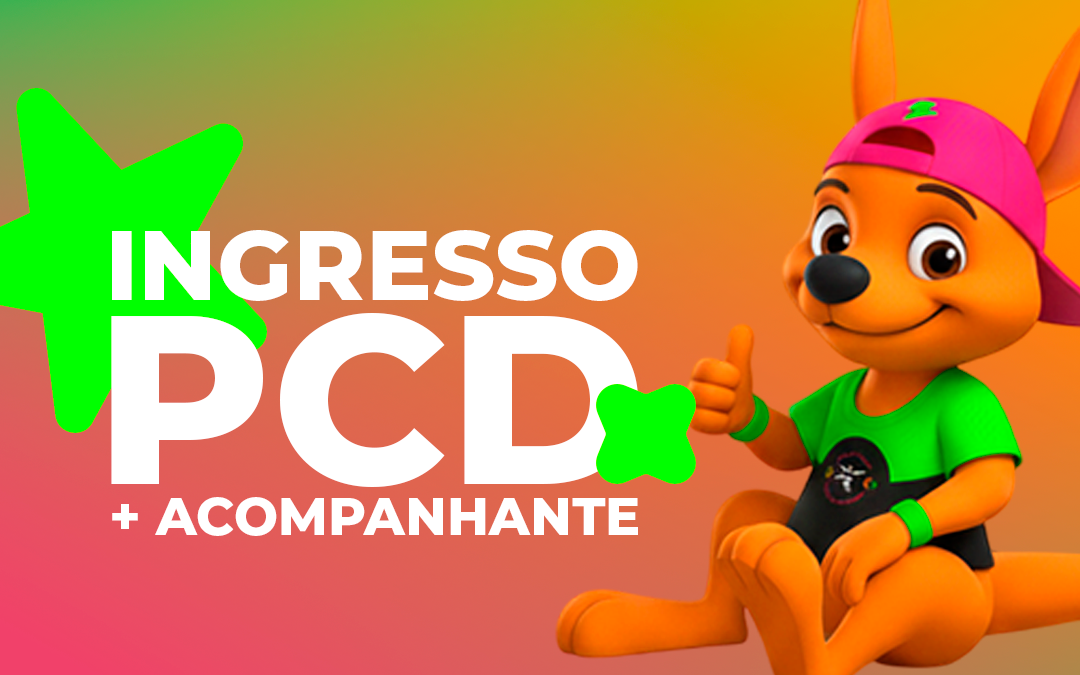 INGRESSO PCD + ACOMPANHATE